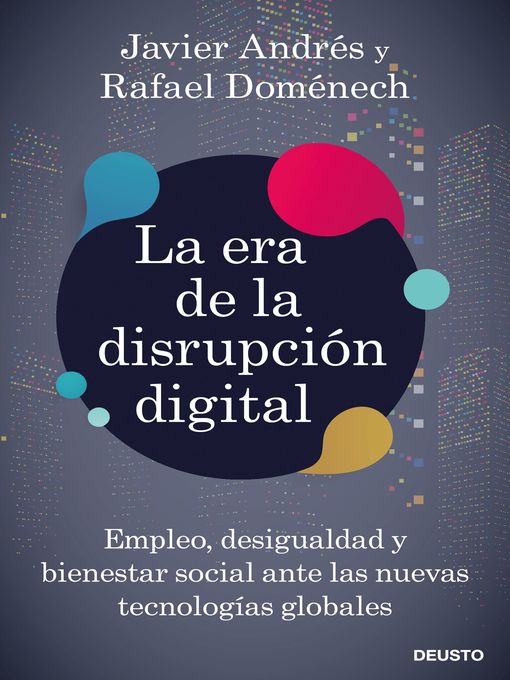 Title details for La era de la disrupción digital by Rafael Doménech Vilariño - Available